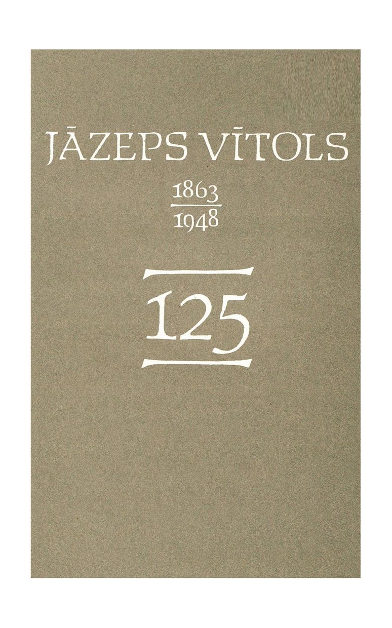 Торжественный концерт, посвященный 125-летию со дня рождения 
композитора Язепа Витола
Дирижер – Рихардс Глазупс